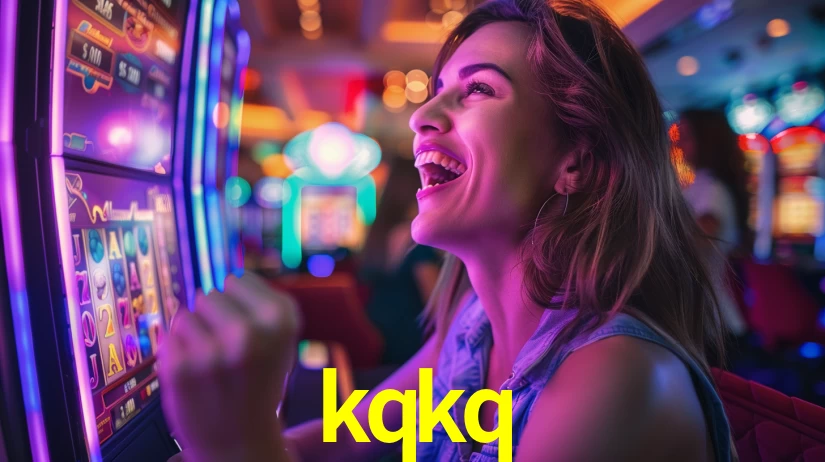 kqkq: Seu Cassino Premiado com Pagamentos Rápidos